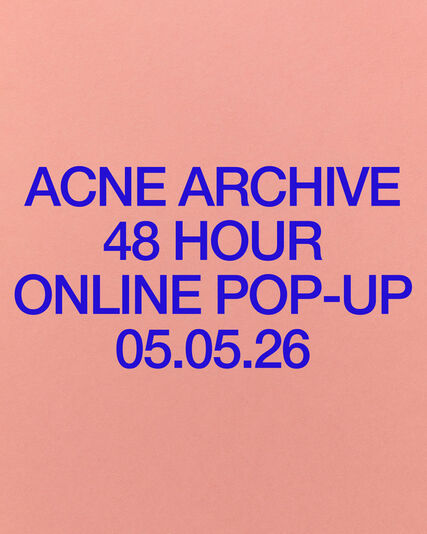 Acne Archive - Coming Soon